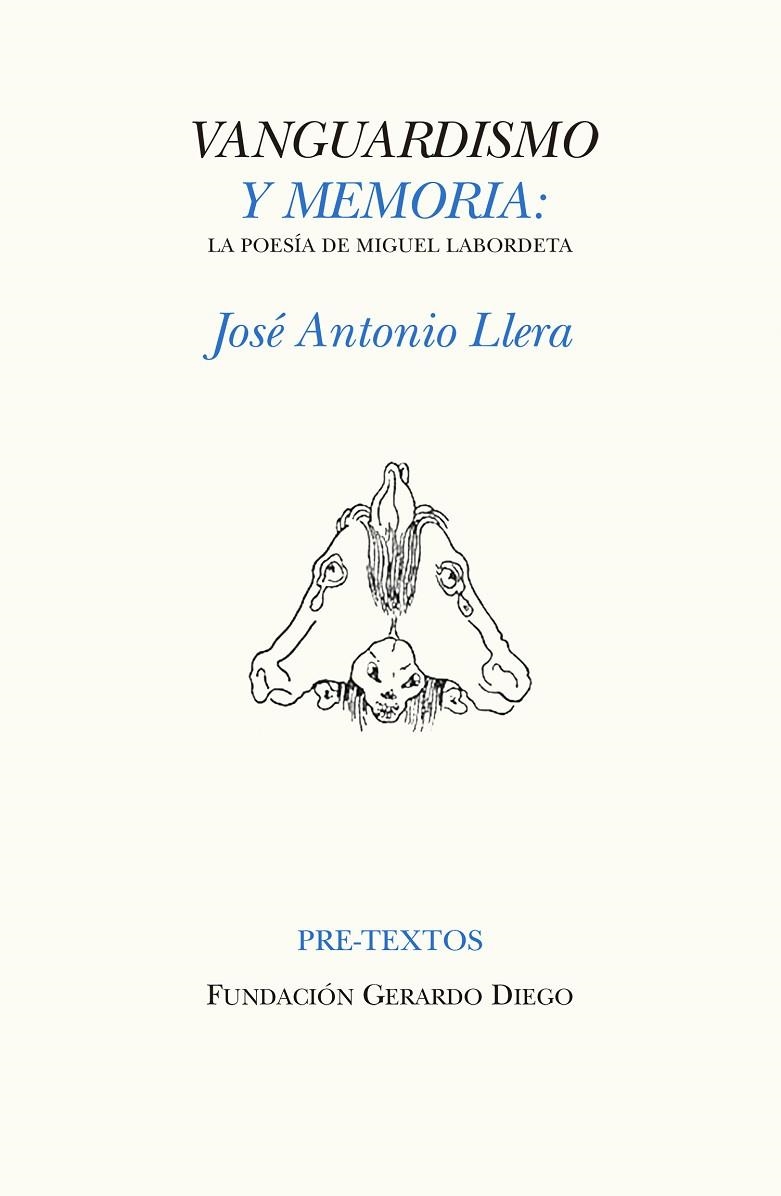 VANGUARDISMO Y MEMORIA.LA POESÍA DE MIGUEL LABORDETA | 9788416906314 | LLERA,JOSÉ ANTONIO | Libreria Geli - Librería Online de Girona - Comprar libros en catalán y castellano