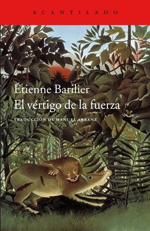 EL VéRTIGO DE LA FUERZA | 9788416748860 | BARILIER,ÉTIENNE | Libreria Geli - Librería Online de Girona - Comprar libros en catalán y castellano