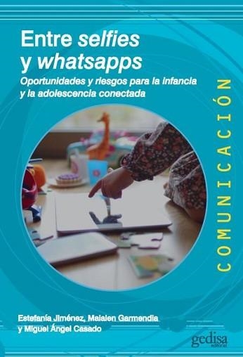 ENTRE SELFIES Y WHATSAPPS | 9788416919871 | Libreria Geli - Librería Online de Girona - Comprar libros en catalán y castellano