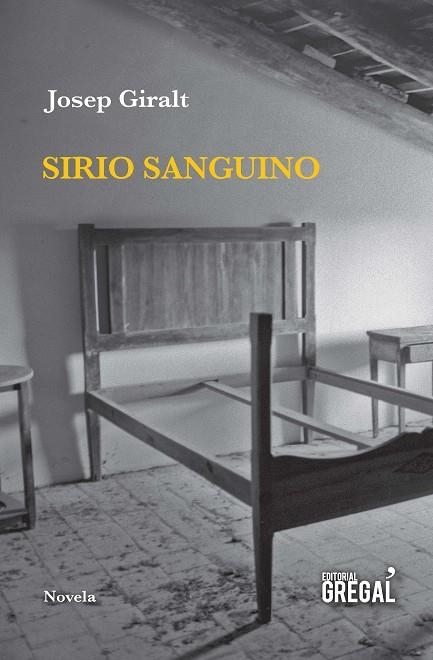 SIRIO SANGUINO | 9788417082505 | GIRALT TORRES,JOSEP | Libreria Geli - Librería Online de Girona - Comprar libros en catalán y castellano