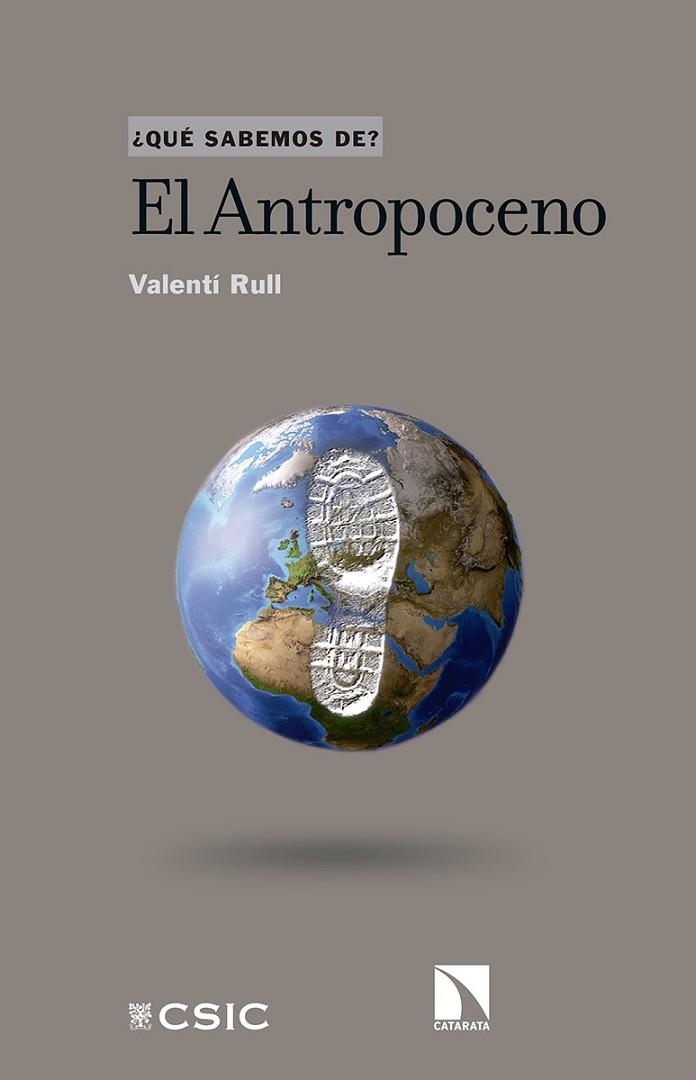 EL ANTROPOCENO | 9788490974223 | RULL,VALENTÍ | Libreria Geli - Librería Online de Girona - Comprar libros en catalán y castellano