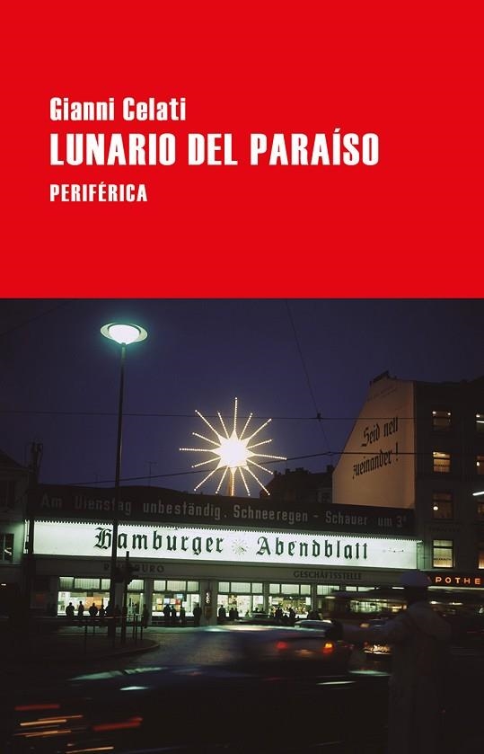 LUNARIO DEL PARAíSO | 9788416291618 | CELATI,GIANNI | Libreria Geli - Librería Online de Girona - Comprar libros en catalán y castellano