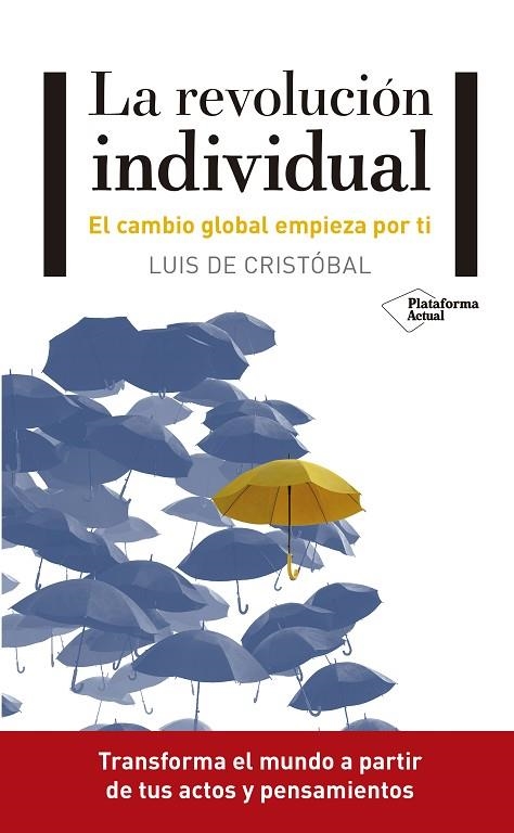 LA REVOLUCIóN INDIVIDUAL | 9788417114671 | DE CRISTÓBAL,LUIS | Libreria Geli - Librería Online de Girona - Comprar libros en catalán y castellano
