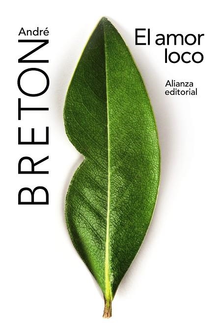 EL AMOR LOCO | 9788491810346 | BRETON,ANDRÉ | Libreria Geli - Librería Online de Girona - Comprar libros en catalán y castellano