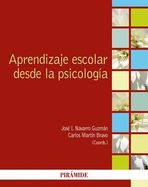 APRENDIZAJE ESCOLAR DESDE LA PSICOLOGíA | 9788436838947 | NAVARRO GUZMÁN,JOSÉ IGNACIO/MARTÍN BRAVO,CARLOS | Llibreria Geli - Llibreria Online de Girona - Comprar llibres en català i castellà