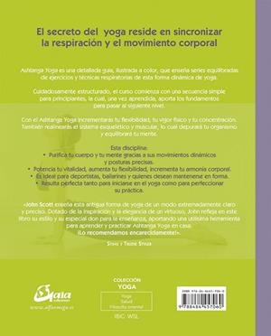ASHTANGA YOGA.CURSO COMPLETO PARA LA PRÁCTICA DEL YOGA DINÁMICO | 9788484457060 | SCOTT,JOHN | Llibreria Geli - Llibreria Online de Girona - Comprar llibres en català i castellà
