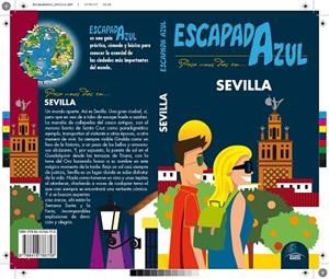 SEVILLA(ESCAPADA AZUL.EDICION 2018) | 9788416766758 | CABRERA,DANIEL | Libreria Geli - Librería Online de Girona - Comprar libros en catalán y castellano