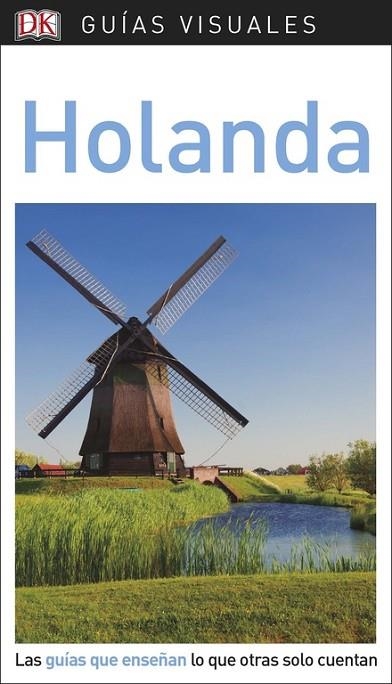 HOLANDA(GUIAS VISUALES.EDICION 2018) | 9780241338247 |   | Llibreria Geli - Llibreria Online de Girona - Comprar llibres en català i castellà