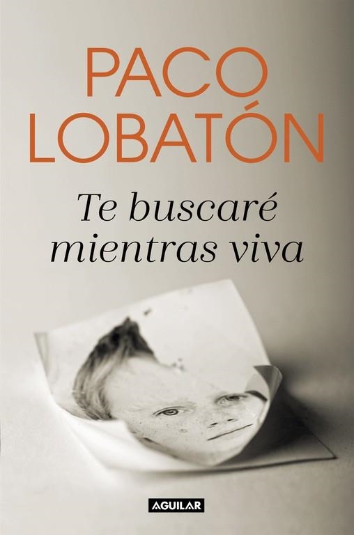 TE BUSCARé MIENTRAS VIVA | 9788403518681 | LOBATÓN,PACO | Libreria Geli - Librería Online de Girona - Comprar libros en catalán y castellano