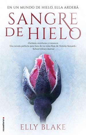 SANGRE DE HIELO | 9788417092276 | BLAKE,ELLY | Llibreria Geli - Llibreria Online de Girona - Comprar llibres en català i castellà