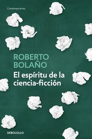 EL ESPíRITU DE LA CIENCIA-FICCIóN | 9788466342162 | BOLAÑO,ROBERTO | Llibreria Geli - Llibreria Online de Girona - Comprar llibres en català i castellà
