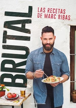 BRUTAL.LAS RECETAS DE MARC RIBAS | 9788416918355 | RIBAS,MARC | Libreria Geli - Librería Online de Girona - Comprar libros en catalán y castellano