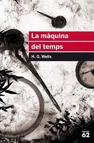 LA MàQUINA DEL TEMPS | 9788415954507 | WELLS,H. G. | Libreria Geli - Librería Online de Girona - Comprar libros en catalán y castellano