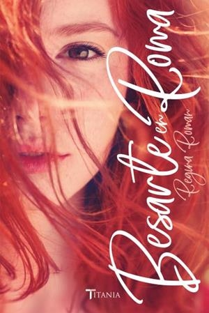 BESARTE EN ROMA | 9788416327454 | ROMAN,REGINA | Llibreria Geli - Llibreria Online de Girona - Comprar llibres en català i castellà