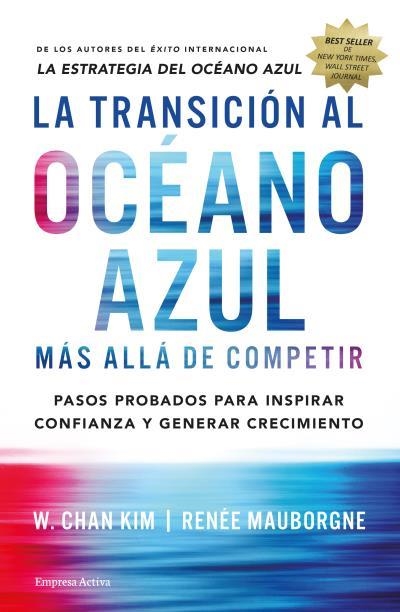 LA TRANSICIóN AL OCéANO AZUL | 9788492921843 | CHAN,W. KIM/MAUBORGNE,RENÉE | Libreria Geli - Librería Online de Girona - Comprar libros en catalán y castellano