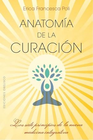 ANATOMíA DE LA CURACIóN | 9788491113140 | POLI,ERICA FRANCESCA | Libreria Geli - Librería Online de Girona - Comprar libros en catalán y castellano