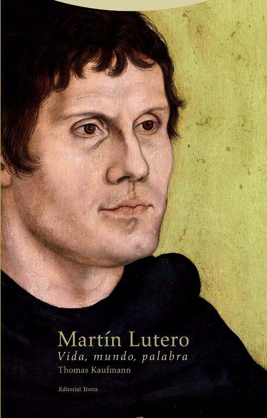 MARTíN LUTERO | 9788498797367 | KAUFMANN,THOMAS | Libreria Geli - Librería Online de Girona - Comprar libros en catalán y castellano