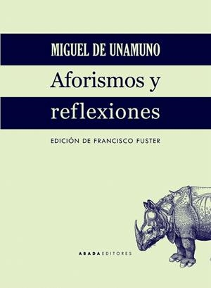 AFORISMOS Y REFLEXIONES | 9788417301026 | DE UNAMUNO Y JUGO,MIGUEL | Libreria Geli - Librería Online de Girona - Comprar libros en catalán y castellano
