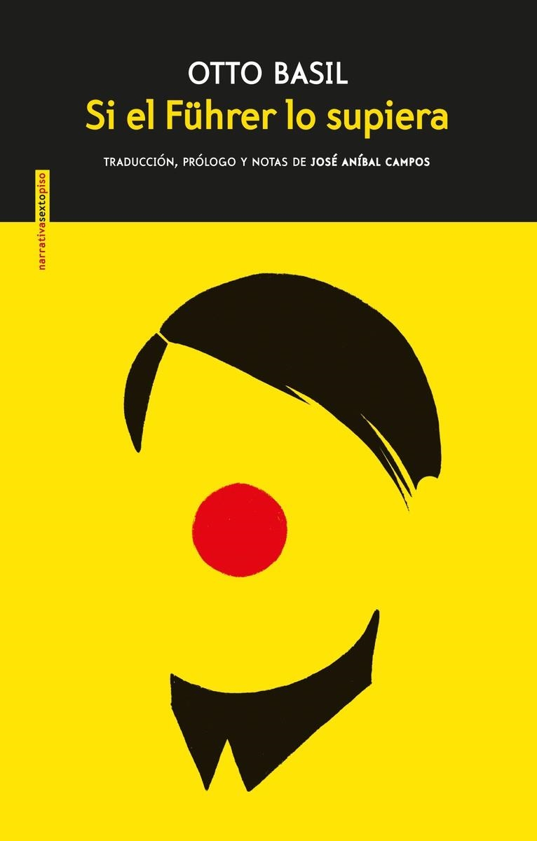 SI EL FüHRER LO SUPIERA | 9788416677511 | BASIL,OTTO | Libreria Geli - Librería Online de Girona - Comprar libros en catalán y castellano