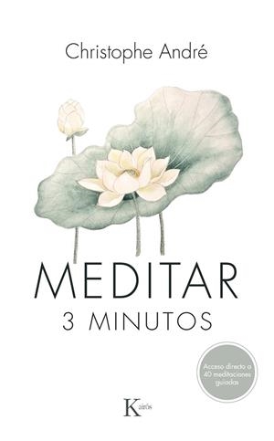 MEDITAR 3 MINUTOS | 9788499886275 | ANDRÉ,CRISTOPHE | Libreria Geli - Librería Online de Girona - Comprar libros en catalán y castellano