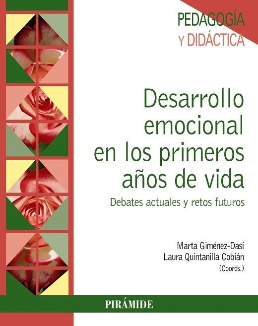 DESARROLLO EMOCIONAL EN LOS PRIMEROS AñOS DE VIDA | 9788436839227 | GIMÉNEZ-DASÍ,MARTA/QUINTANILLA COBIÁN,LAURA | Libreria Geli - Librería Online de Girona - Comprar libros en catalán y castellano