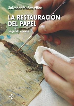 LA RESTAURACIóN DEL PAPEL | 9788430972517 | MUÑOZ VIÑAS,SALVADOR | Libreria Geli - Librería Online de Girona - Comprar libros en catalán y castellano