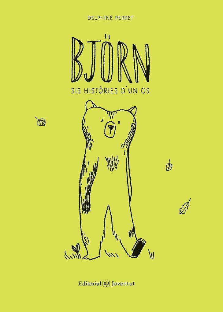 BJORN.SIS HISTÒRIES D'UN OS | 9788426145017 | PERRET,DELPHINE | Llibreria Geli - Llibreria Online de Girona - Comprar llibres en català i castellà