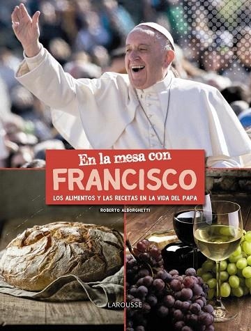 EN LA MESA CON FRANCISCO | 9788417273095 | ALBORGHETTI,ROBERTO | Libreria Geli - Librería Online de Girona - Comprar libros en catalán y castellano