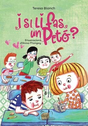 I SI LI FAS UN PETó? | 9788448945930 | BLANCH,TERESA | Libreria Geli - Librería Online de Girona - Comprar libros en catalán y castellano