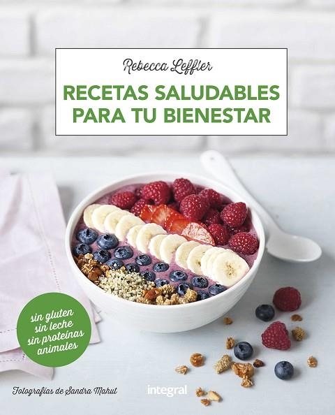 RECETAS SALUDABLES PARA TU BIENESTAR | 9788491181002 | LEFFLER,REBECCA | Libreria Geli - Librería Online de Girona - Comprar libros en catalán y castellano