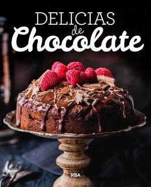 DELICIAS DE CHOCOLATE | 9788490569931 | Libreria Geli - Librería Online de Girona - Comprar libros en catalán y castellano