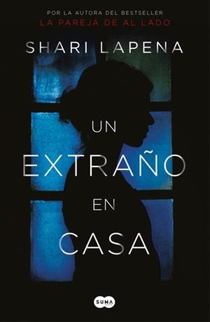 UN EXTRAñO EN CASA | 9788491292296 | LAPENA,SHARI | Libreria Geli - Librería Online de Girona - Comprar libros en catalán y castellano