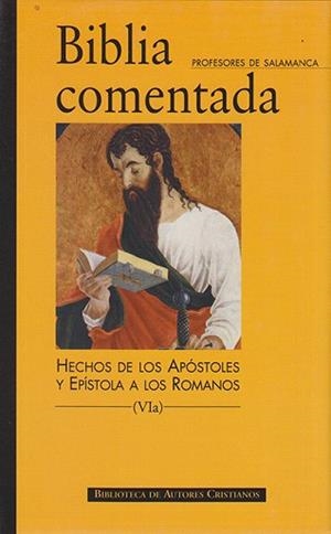 BIBLIA COMENTADA.VIA: HECHOS DE LOS APÓSTOLES Y EPÍSTOLA A LOS ROMANOS | 9788422000617 | Llibreria Geli - Llibreria Online de Girona - Comprar llibres en català i castellà