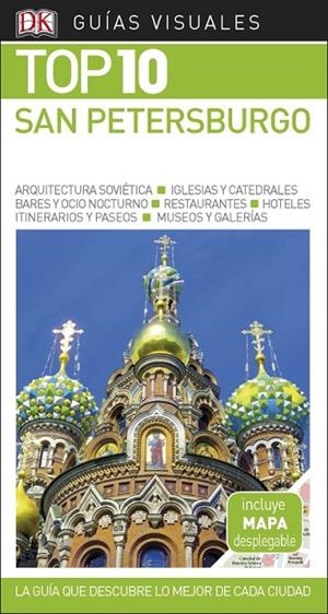 SAN PETERSBURGO(GUÍAS VISUALES TOP 10.EDICIÓN 2018) | 9780241340066 |   | Libreria Geli - Librería Online de Girona - Comprar libros en catalán y castellano