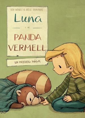 LUNA I EL PANDA VERMELL.UN PASSEIG MÀGIC | 9788468334455 | WEIGELT,UDO | Llibreria Geli - Llibreria Online de Girona - Comprar llibres en català i castellà