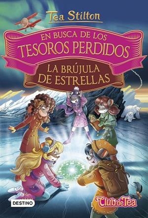 EN BUSCA DE LOS TESOROS PERDIDOS.LA BRÚJULA DE ESTRELLAS | 9788408182528 | STILTON, TEA | Llibreria Geli - Llibreria Online de Girona - Comprar llibres en català i castellà