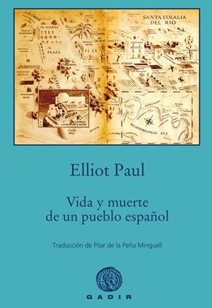 VIDA Y MUERTE DE UN PUEBLO ESPAñOL | 9788494837869 | PAUL,ELLIOT | Libreria Geli - Librería Online de Girona - Comprar libros en catalán y castellano