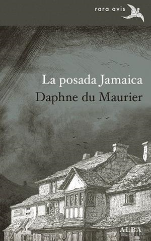 LA POSADA JAMAICA | 9788490653920 | DU MAURIER,DAPHNE | Libreria Geli - Librería Online de Girona - Comprar libros en catalán y castellano
