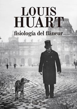 FISIOLOGíA DEL FLANêUR | 9788416529513 | HUART,LOUIS | Libreria Geli - Librería Online de Girona - Comprar libros en catalán y castellano