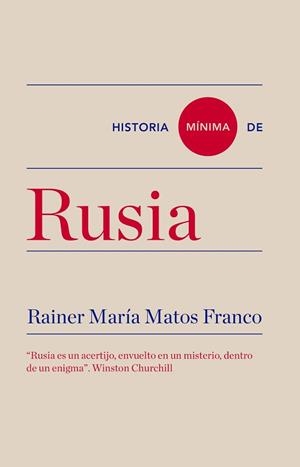 HISTORIA MíNIMA DE RUSIA | 9788417141615 | MATOS FRANCO,RAINER MARÍA | Llibreria Geli - Llibreria Online de Girona - Comprar llibres en català i castellà
