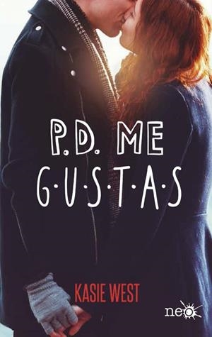 P.D. ME GUSTAS | 9788417114763 | WEST,KASIE | Llibreria Geli - Llibreria Online de Girona - Comprar llibres en català i castellà