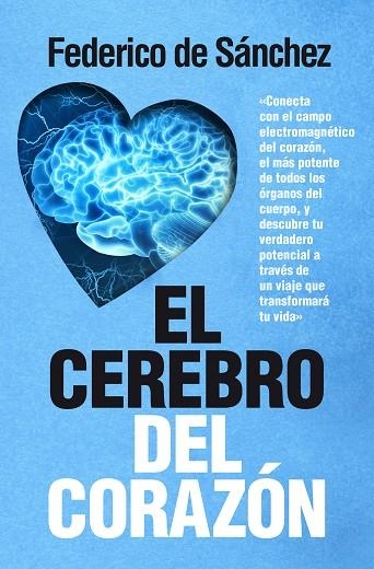 EL CEREBRO DEL CORAZóN | 9788417057268 | SÁNCHEZ ARIAS,FEDERICO | Libreria Geli - Librería Online de Girona - Comprar libros en catalán y castellano