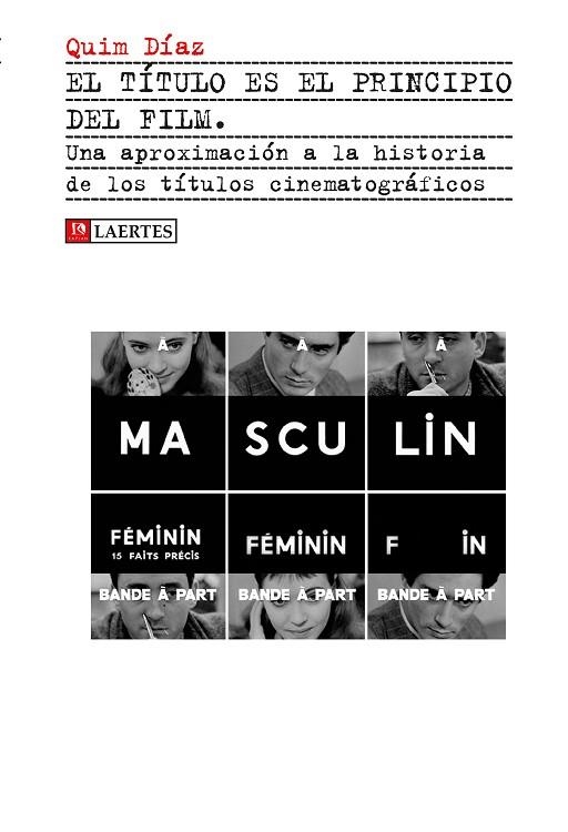 EL TíTULO ES EL PRINCIPIO DEL FILM | 9788416783465 | DÍAZ JIMÉNEZ,QUIM | Libreria Geli - Librería Online de Girona - Comprar libros en catalán y castellano