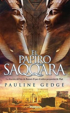 EL PAPIRO DE SAQQARA | 9788416970759 | GEDGE,PAULINE | Libreria Geli - Librería Online de Girona - Comprar libros en catalán y castellano
