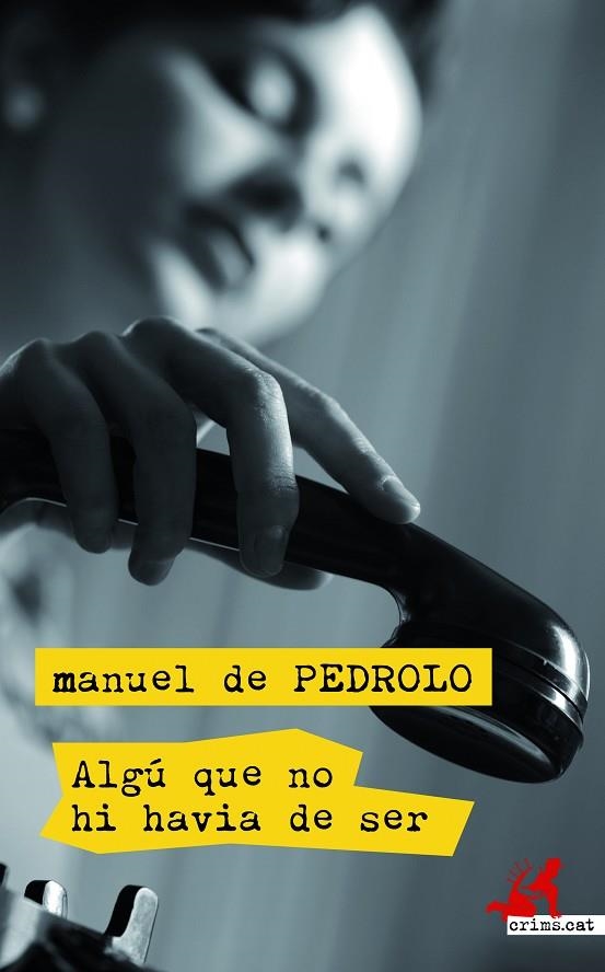 ALGú QUE NO HI HAVIA DE SER | 9788417077433 | DE PEDROLO,MANUEL | Libreria Geli - Librería Online de Girona - Comprar libros en catalán y castellano
