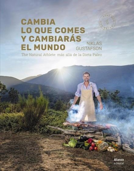 CAMBIA LO QUE COMES Y CAMBIARáS EL MUNDO | 9788491810131 | GUSTAFSON,IKLAS | Libreria Geli - Librería Online de Girona - Comprar libros en catalán y castellano