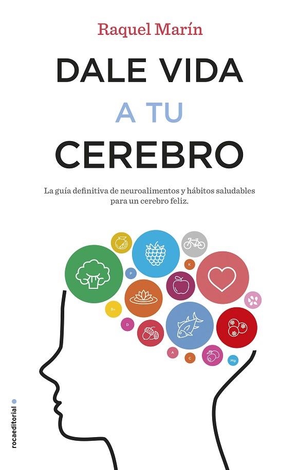 DALE VIDA A TU CEREBRO | 9788417092023 | MARÍN,RAQUEL | Libreria Geli - Librería Online de Girona - Comprar libros en catalán y castellano