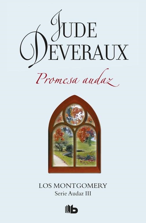 PROMESA AUDAZ(LA SAGA MONTGOMERY-3) | 9788490704424 | DEVERAUX,JUDE | Libreria Geli - Librería Online de Girona - Comprar libros en catalán y castellano