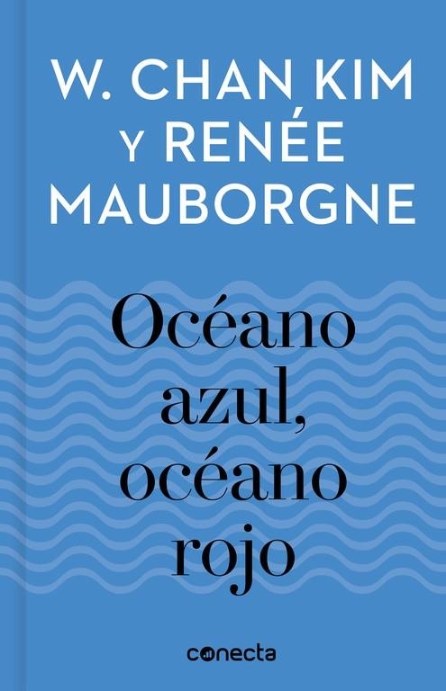 OCÉANO AZUL,OCÉANO ROJO  | 9788416883257 | CHAN KIM,W./MAUBORGNE,RENÉE | Libreria Geli - Librería Online de Girona - Comprar libros en catalán y castellano