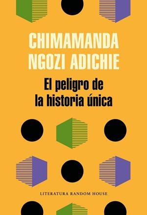 EL PELIGRO DE LA HISTORIA ÚNICA | 9788439733928 | NGOZI ADICHIE,CHIMAMANDA | Llibreria Geli - Llibreria Online de Girona - Comprar llibres en català i castellà